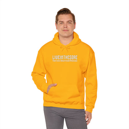 LIVEINTHESORE-FEARLESS DETERMINED AMBITOUS MANTRA HOODED SWEATSHIRT