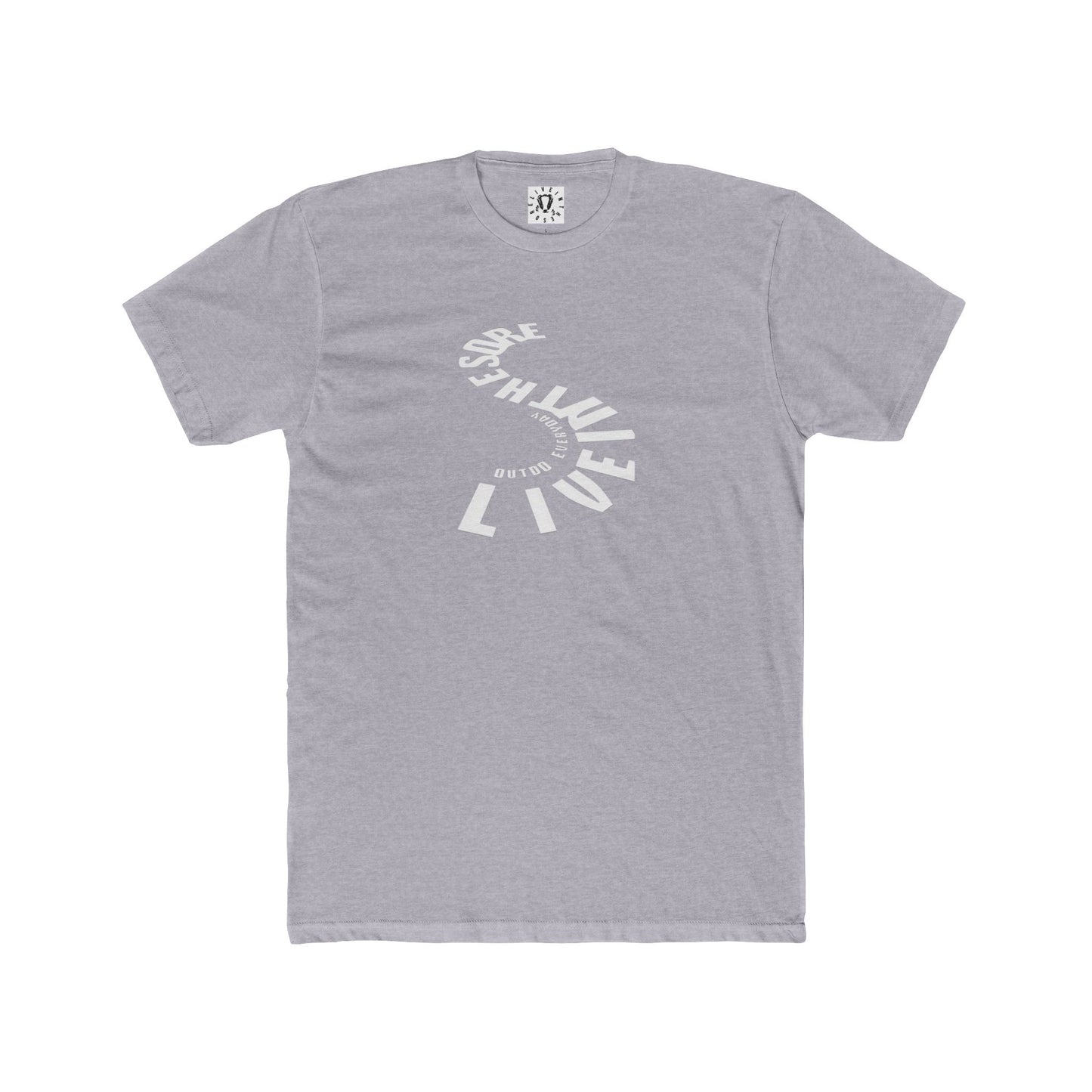 LIVEINTHESORE-Outdo Everyday T-Shirt