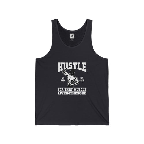 LIVEINTHESORE-HUSTLE FOR THAT MUSCLE T