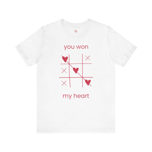 You Won My Heart Valentines T-shirt