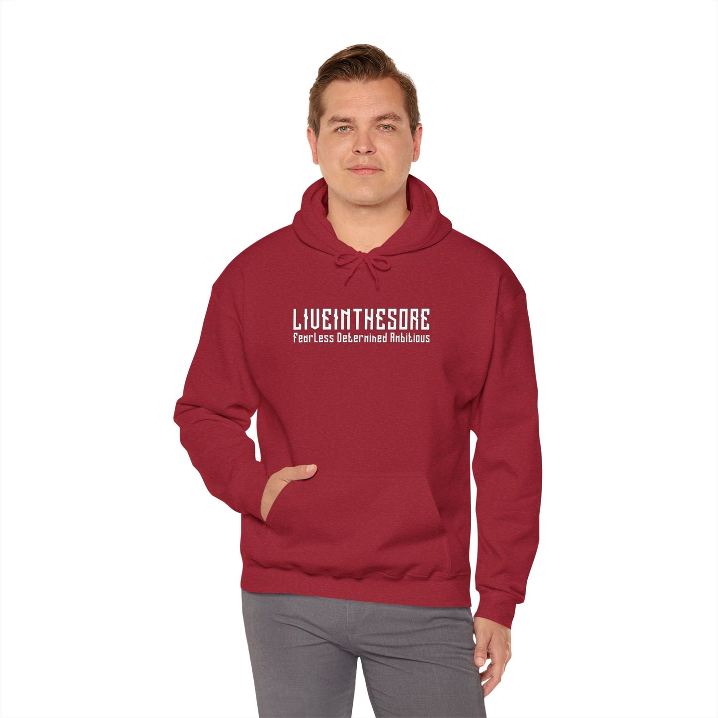 LIVEINTHESORE-FEARLESS DETERMINED AMBITOUS MANTRA HOODED SWEATSHIRT