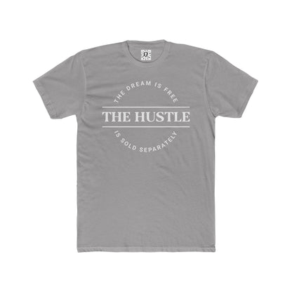 THE DREAM IS FREE HUSTLE SOLD SEPARATELY T-SHIRT