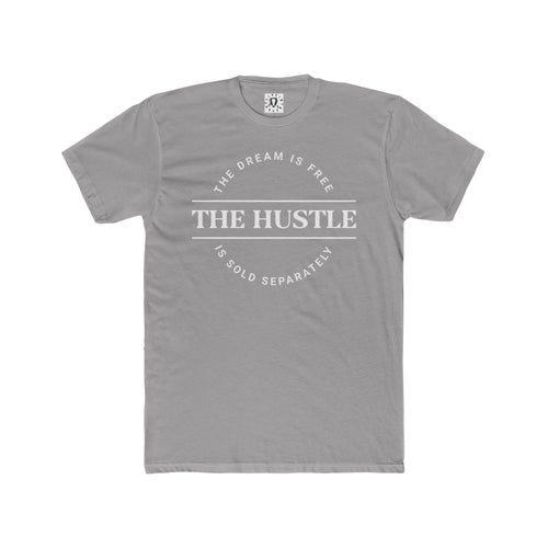 THE DREAM IS FREE HUSTLE SOLD SEPARATELY T-SHIRT