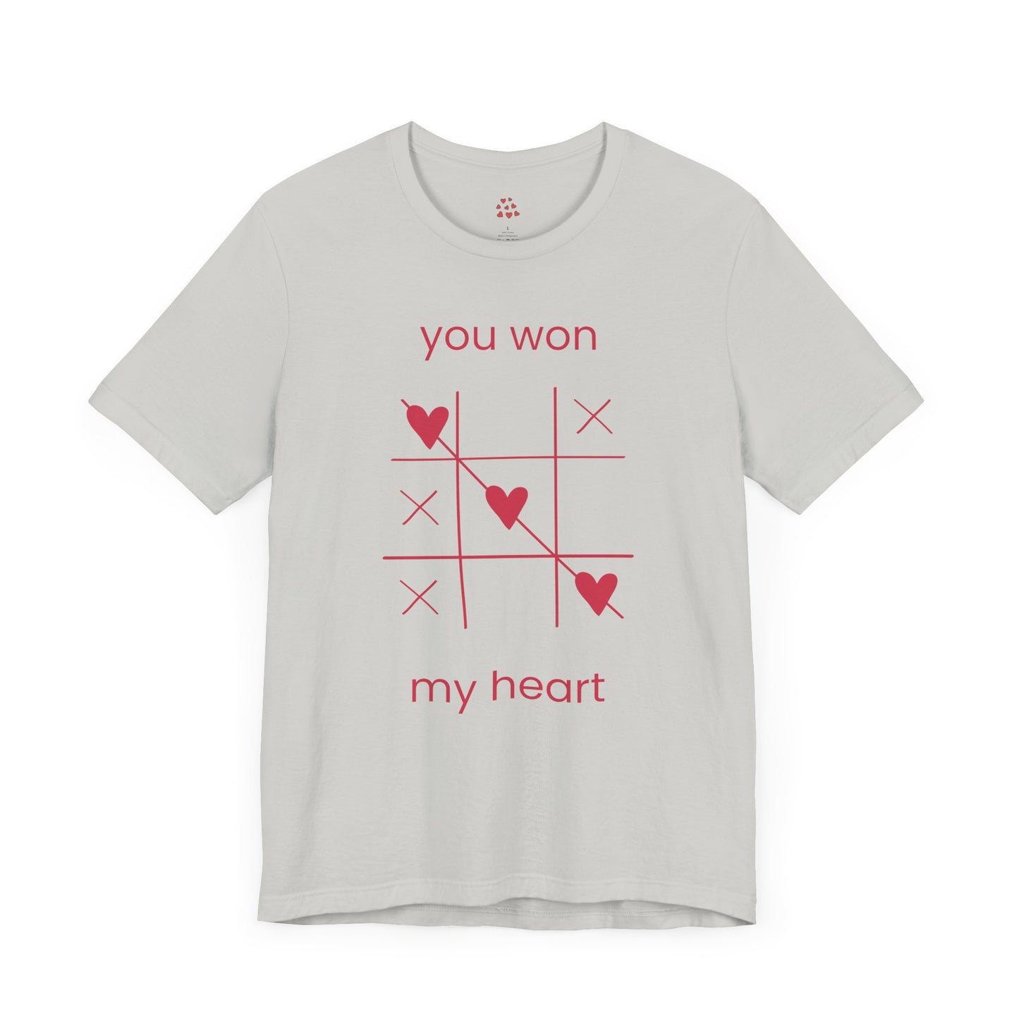 You Won My Heart Valentines T-shirt