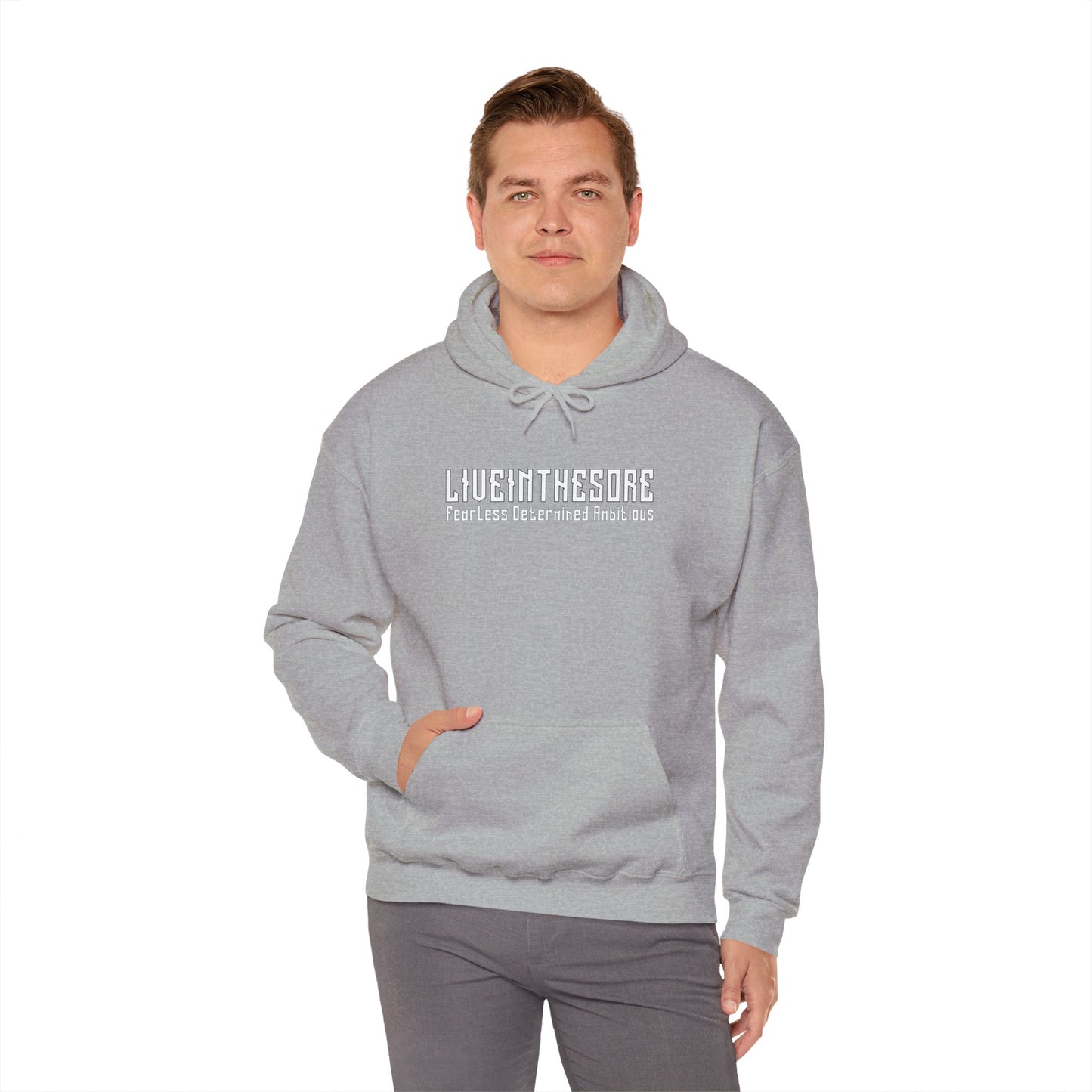 LIVEINTHESORE-FEARLESS DETERMINED AMBITOUS MANTRA HOODED SWEATSHIRT