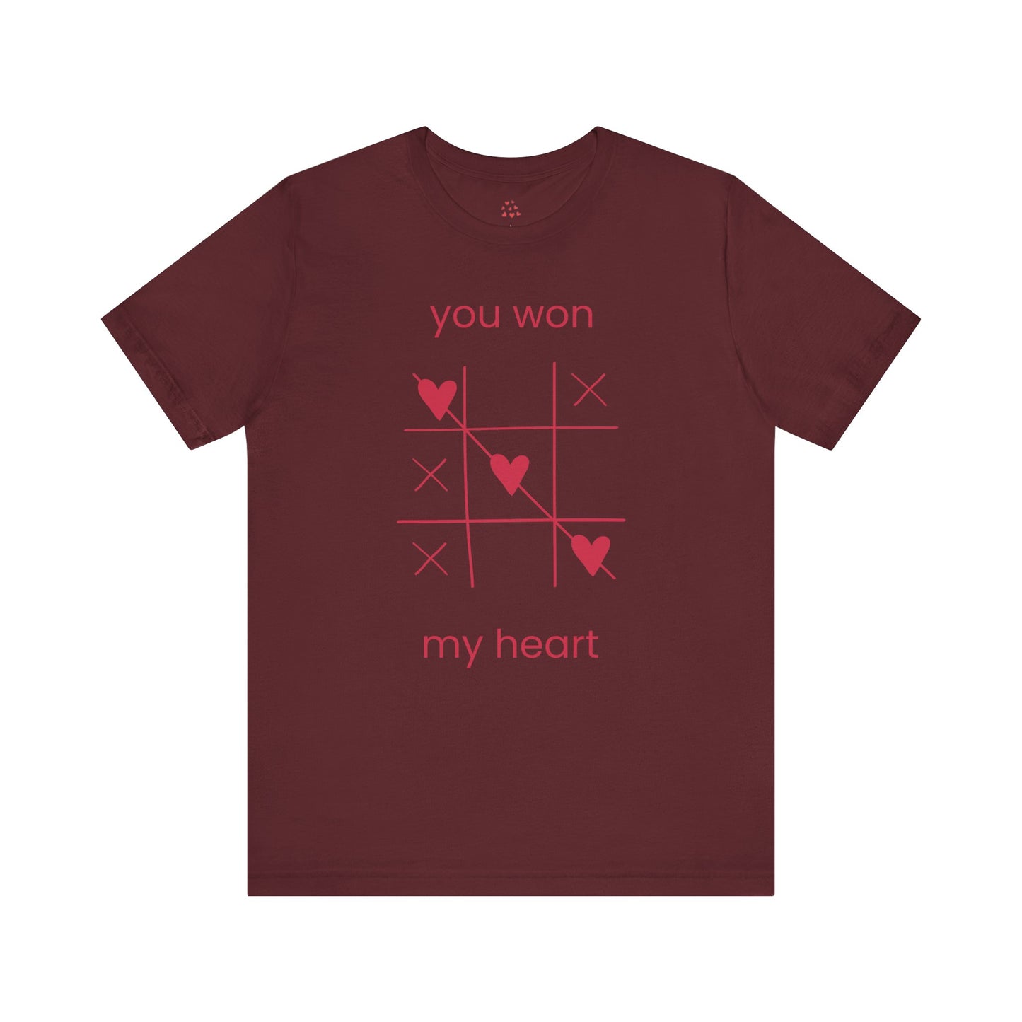 You Won My Heart Valentines T-shirt