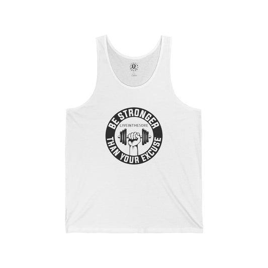 Be Stronger Than Your Excuses Tank Top