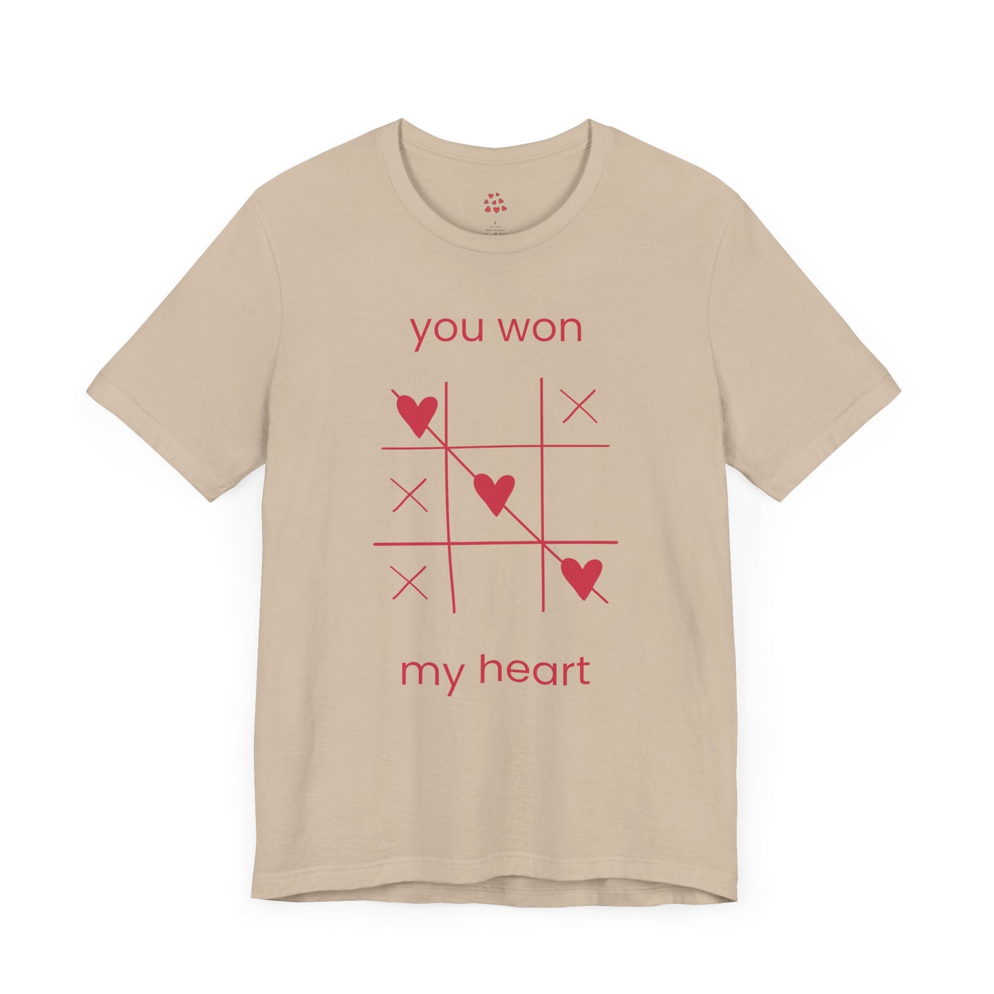 You Won My Heart Valentines T-shirt