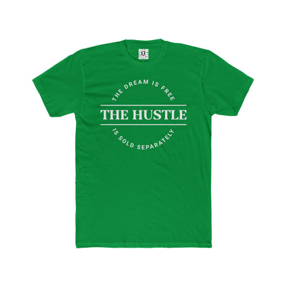 THE DREAM IS FREE HUSTLE SOLD SEPARATELY T-SHIRT