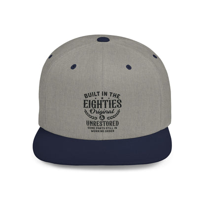 Built In The Eighties Original Flat Bill Snapback