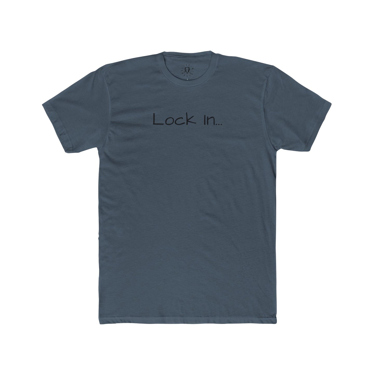 Lock In Its The Only Way Out T-SHIRT