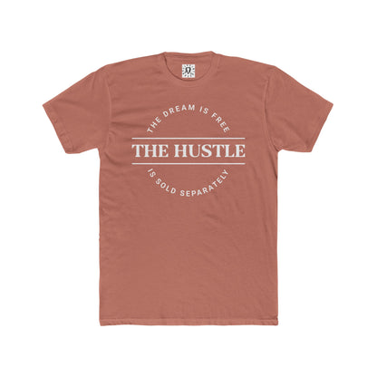 THE DREAM IS FREE HUSTLE SOLD SEPARATELY T-SHIRT