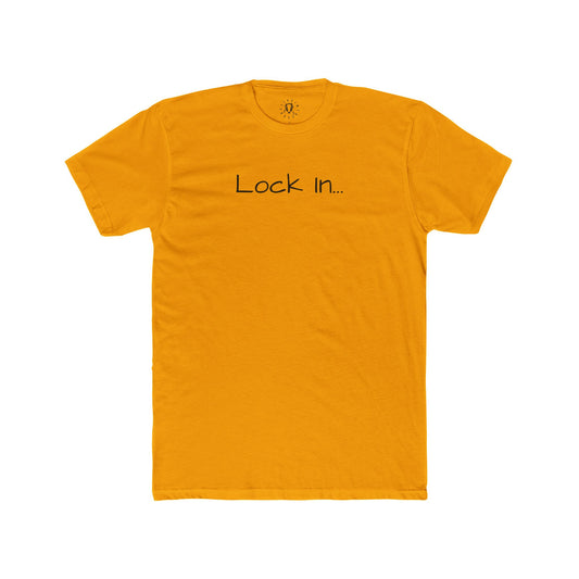 Lock In Its The Only Way Out T-SHIRT