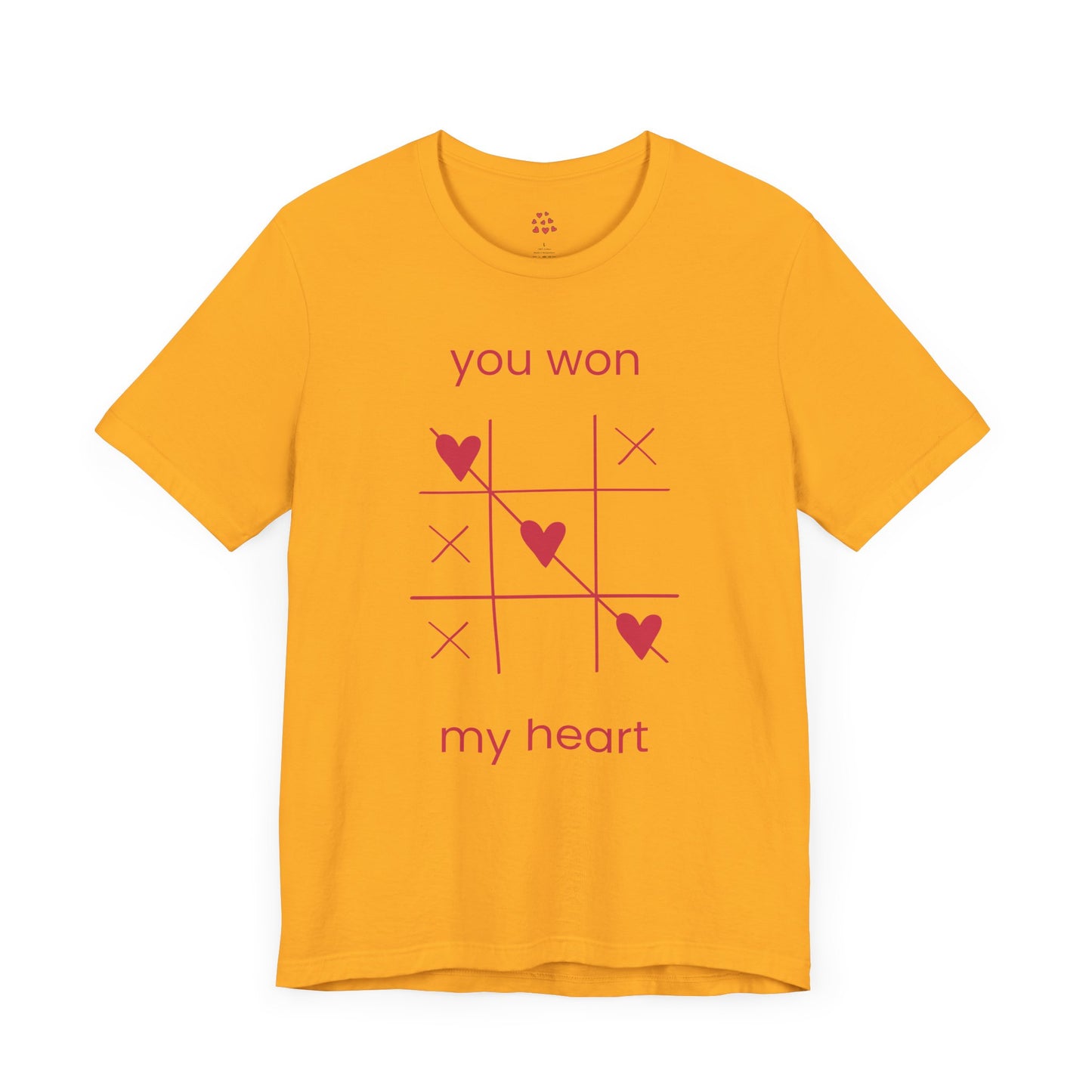 You Won My Heart Valentines T-shirt