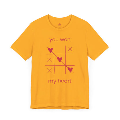 You Won My Heart Valentines T-shirt