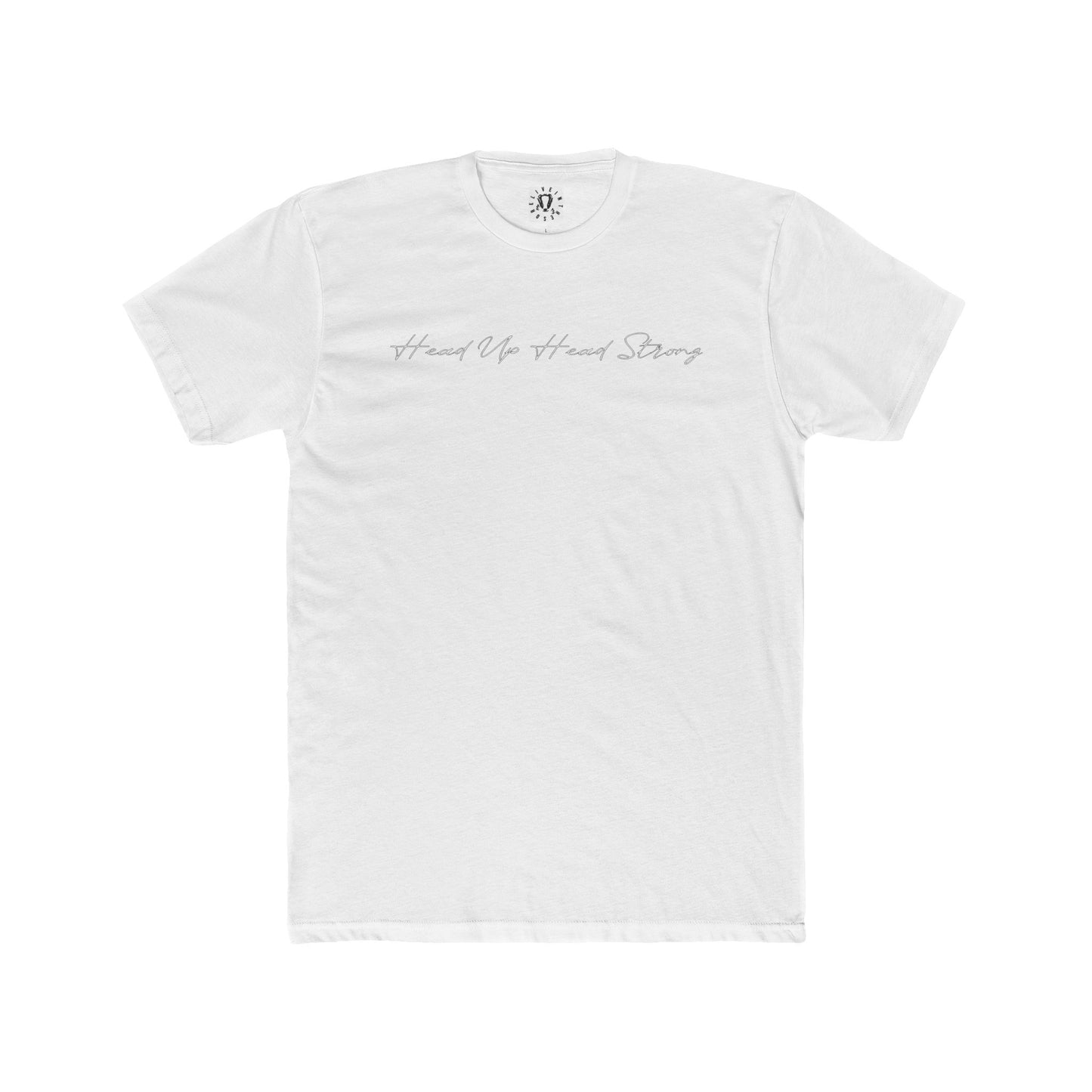 LIVEINTHESORE-Head Up Head Strong Mantra T-Shirt